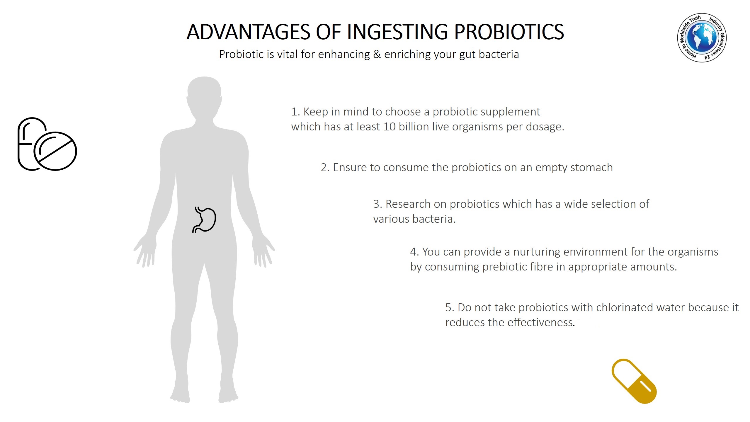 Advantages of ingesting probiotics